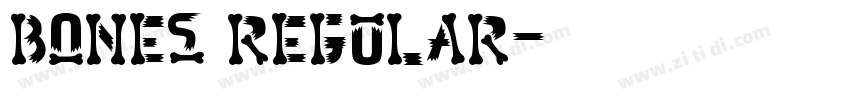 BONES REGULAR字体转换